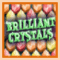 Brilliant Crystals